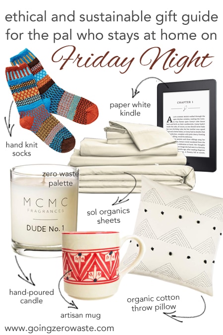 Ethical and Sustainable Gift Guide for the Pal who Loves to Stay In from www.goingzerowaste.mom #zerowaste #ecofriendly #gogreen #sustainable