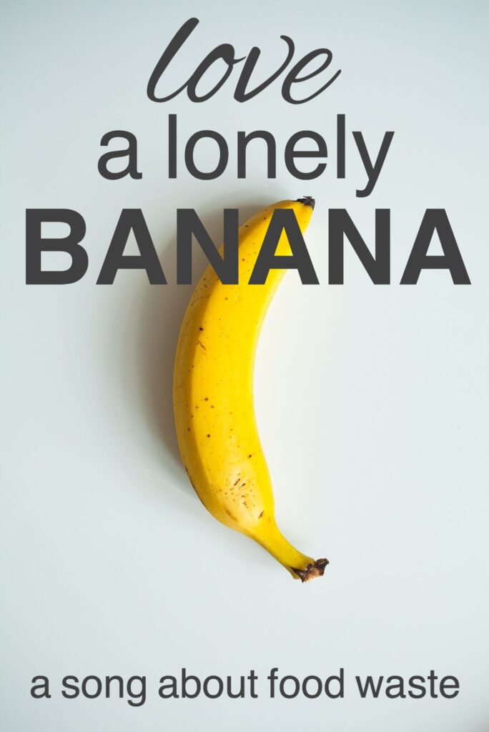 A song about food waste from www.goingzerowaste.mom