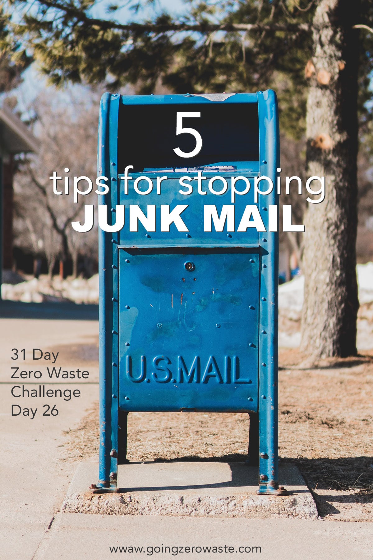 How to Stop Junk Mail - Day 26 of the Zero Waste Challenge from www.goingzerowaste.mom #zerowaste #ecofriendly #gogreen #sustainable #zerowastechallenge #challenge #sustainablelivingchallenge #junkmail