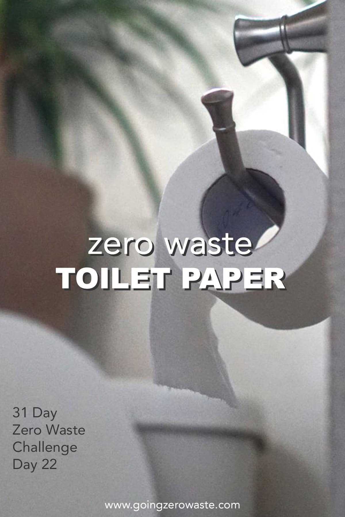 Zero Waste Toilet Paper - Day 22 of the Zero Waste Challenge from www.goingzerowaste.mom #zerowaste #ecofriendly #gogreen #sustainable #zerowastechallenge #challenge #sustainablelivingchallenge #toiletpaper