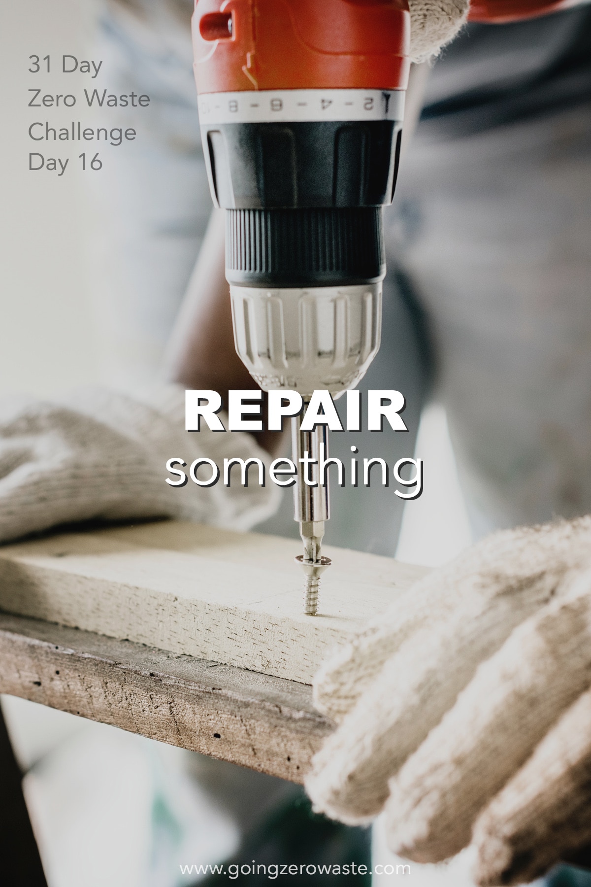 Repair Something - Day 16 of the Zero Waste Challenge from www.goingzerowaste.mom #zerowaste #ecofriendly #gogreen #sustainable #zerowastechallenge #challenge #sustainablelivingchallenge #repair