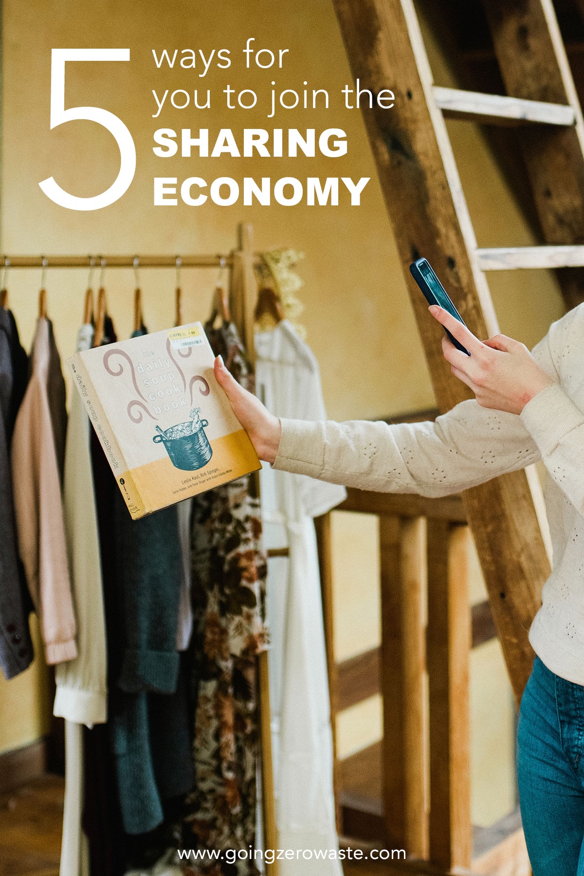 5 Ways for You to Join the Sharing Economy from www.goingzerowaste.mom #zerowaste #ecofriendly #gogreen #sustainable #sharingeconomy