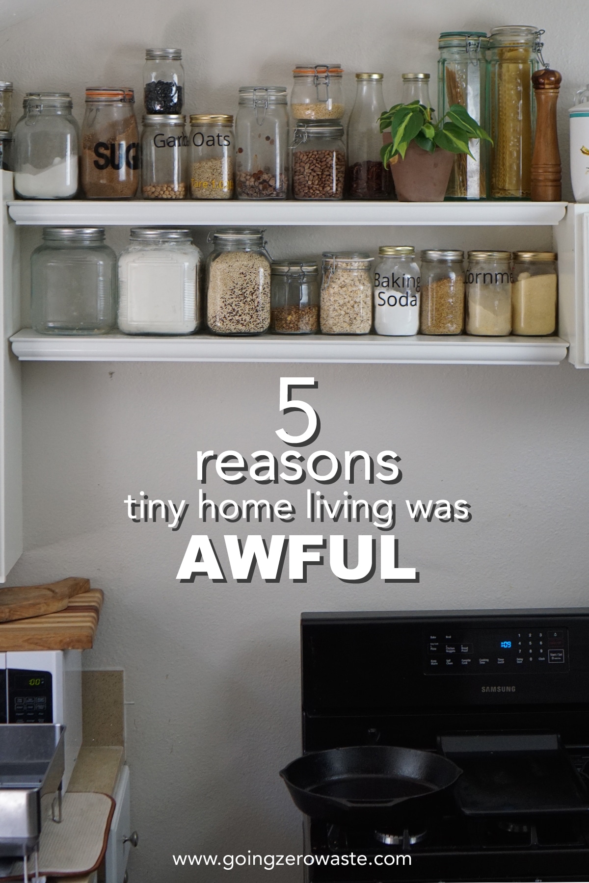5 Reasons Tiny Home Living Was Awful from www.goingzerowaste.mom #zerowaste #ecofriendly #gogreen #sustainable #tinyhome
