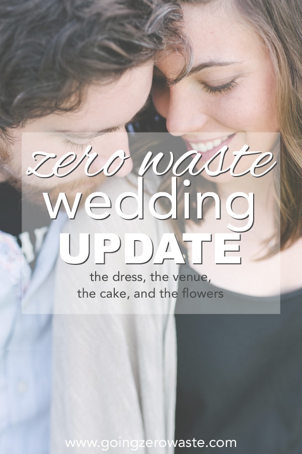 Zero Waste Wedding Update from www.goingzerowaste.mom #zerowaste #sustainable #wedding #eecofriendly #sustainableweddings 