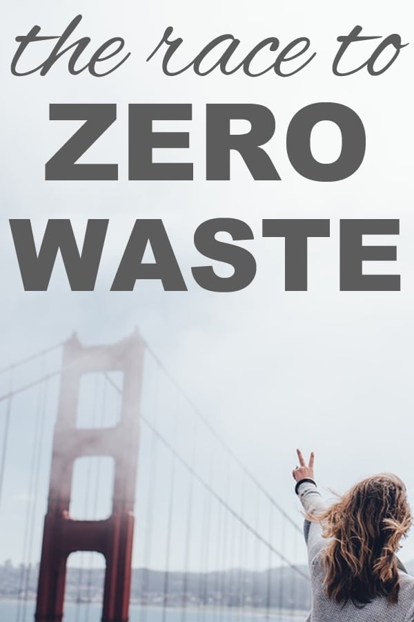 the race to zero waste from www.goingzerowaste.mom #zerowaste 