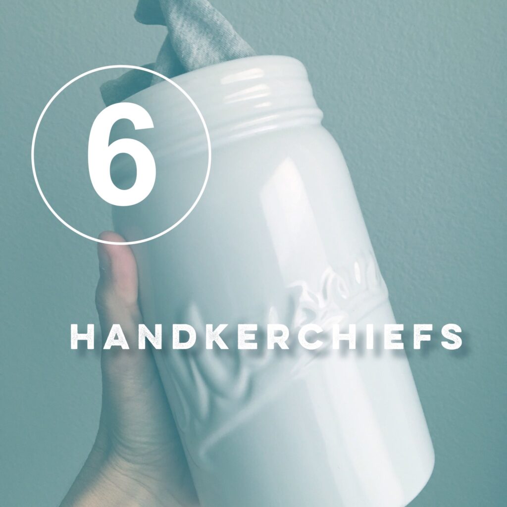 Tips for using a handkerchief
