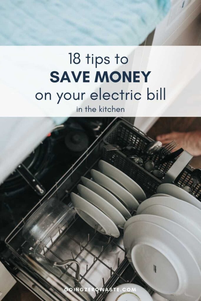 18 ways to save money on your electric bill in the kitchen from www.goingzerowaste.mom #coffeepot #electricbill #savemoney #frugal #eco #gogreen #sustainability #zerowaste #kitchen
